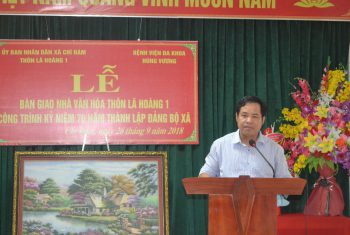 Lễ bàn giao nhà Văn hóa thôn Lã Hoàng 1.