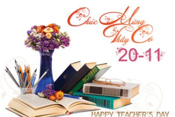 Chúc mừng ngày nhà giáo Việt Nam 20/11