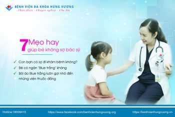 7 mẹo hay giúp bé không sợ bác sỹ