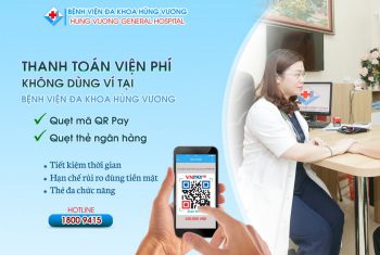 Thanh toán viện phí không dùng tiền mặt tại Bệnh viện đa khoa Hùng Vương