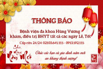 Bệnh viện đa khoa Hùng Vương LÀM VIỆC BÌNH THƯỜNG trong các ngày Tết Âm lịch 2021