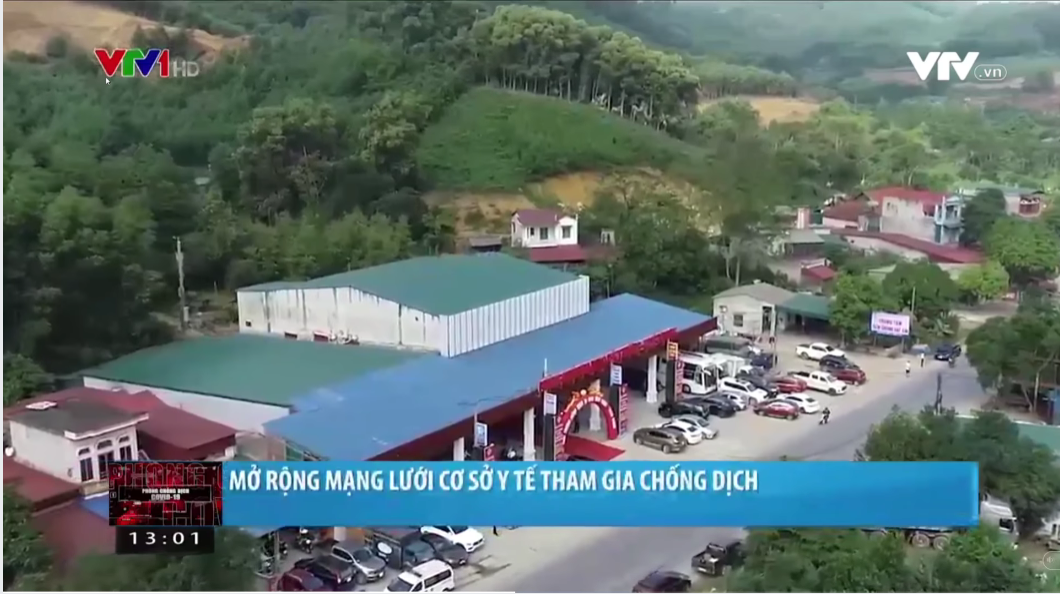 BÁO VTV: MỞ RỘNG MẠNG LƯỚI CƠ SỞ Y TẾ THAM GIA CHỐNG DỊCH COVID-19 