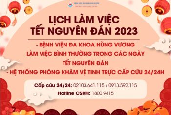 Thông báo: Lịch làm việc Tết Nguyên Đán 2023 của Hệ thống y tế Hùng Vương