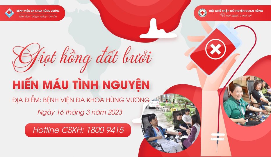 NGÀY HỘI HIẾN MÁU TÌNH NGUYỆN “GIỌT HỒNG ĐẤT BƯỞI” TẠI BỆNH VIỆN ĐA KHOA HÙNG VƯƠNG