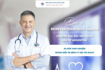 Bác sĩ MOREYRA FRANCISCO CARLOS – chuyên gia nội tim mạch đến từ ARGENTINA chính thức làm việc tại BVĐK Hùng Vương