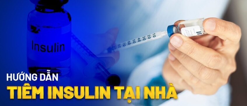 Hướng dẫn tiêm INSULIN tại nhà đúng cách để kiểm soát đường huyết hiệu quả