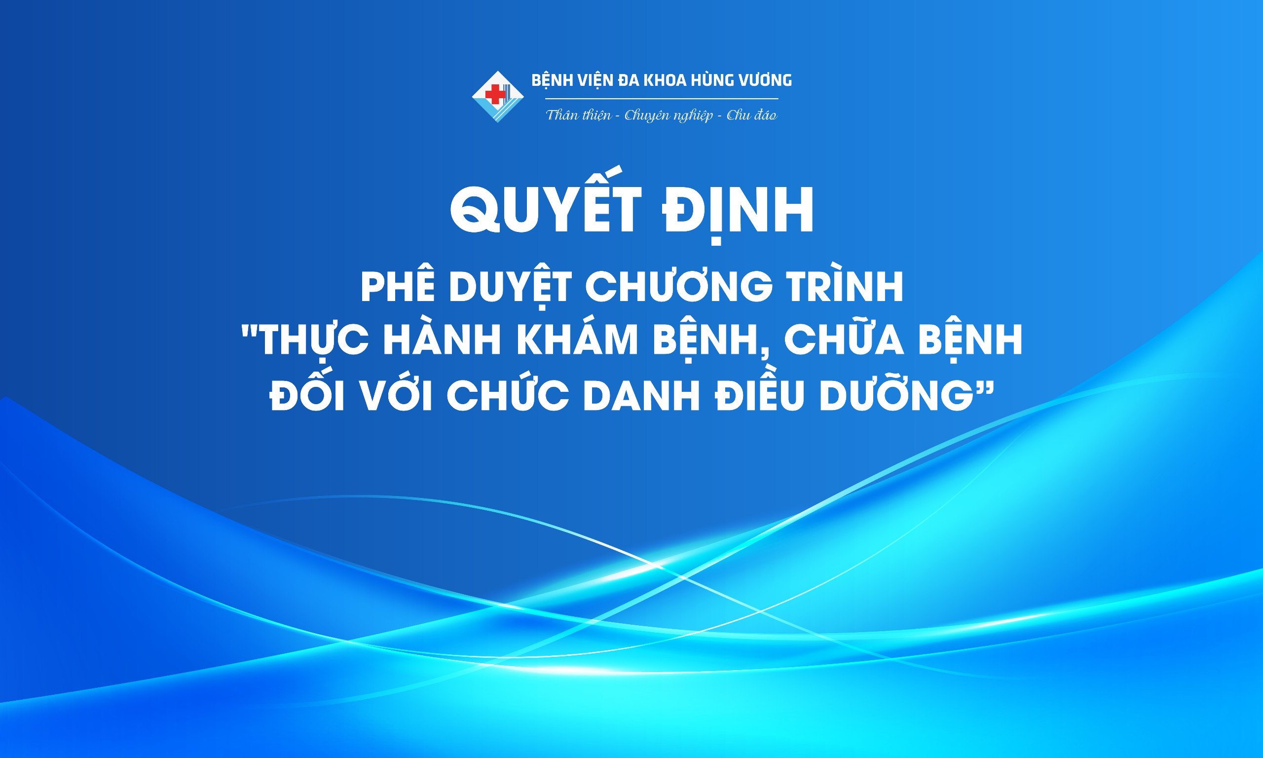 Phê duyệt chương trình “Thực hành khám bệnh, chữa bệnh đối với chức danh Điều dưỡng”