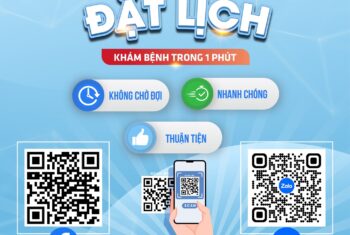 ĐẶT LỊCH KHÁM BỆNH TRONG 1 PHÚT – KHÔNG CHỜ ĐỢI – THUẬN TIỆN – NHANH CHÓNG