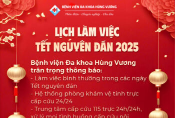 HỆ THỐNG Y TẾ HÙNG VƯƠNG THÔNG BÁO LỊCH LÀM VIỆC TẾT NGUYÊN ĐÁN 2025