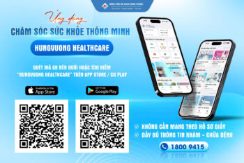 TRIỂN KHAI HƯỚNG DẪN CÀI ĐẶT ỨNG DỤNG CHĂM SÓC SỨC KHỎE – HUNGVUONG HEALTHCARE TẠI BỆNH VIỆN ĐA KHOA HÙNG VƯƠNG TRIỂN KHAI HƯỚNG DẪN CÀI ĐẶT ỨNG DỤNG CHĂM SÓC SỨC KHỎE – HUNGVUONG HEALTHCARE TẠI BỆNH VIỆN ĐA KHOA HÙNG VƯƠNG